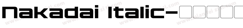Nakadai Italic字体转换